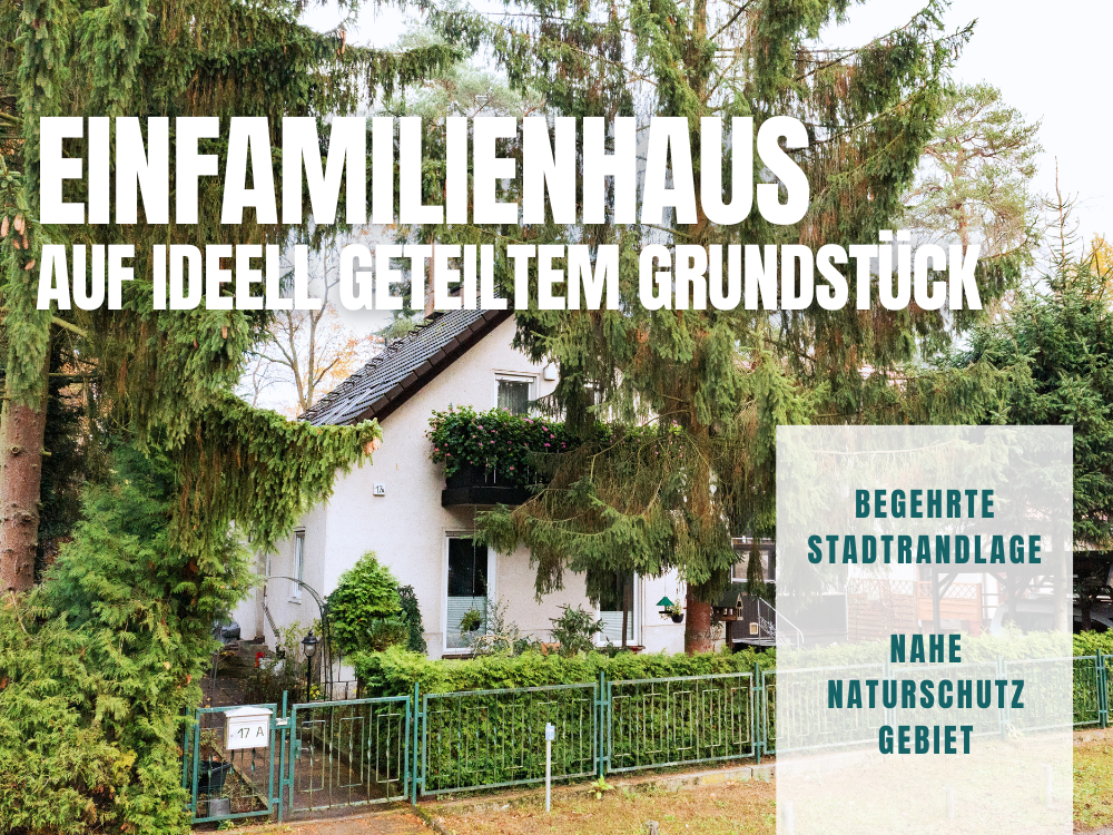 Einfamilienhaus auf ideell geteiltem Grundstück in Glienicke/Nordbahn